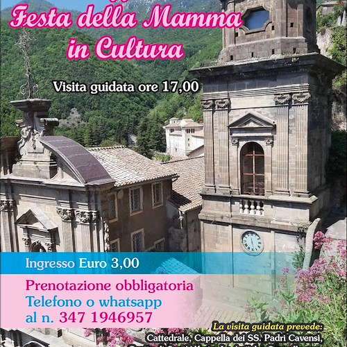 "Festa della Mamma in Cultura" all'Abbazia di Cava de' Tirreni: 12 maggio visita guidata pomeridiana straordinaria