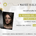 Francesca Manfredi porta il suo ultimo lavoro "Il periodo del silenzio" alla libreria Centopagine