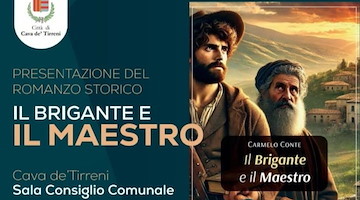Cava de' Tirreni, 6 giugno si presenta il libro "Il brigante e il maestro" di Carmelo Conte