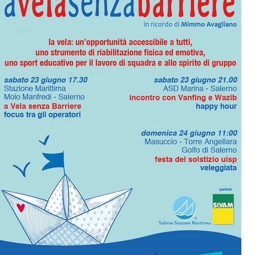 “A Vela Senza Barriere”: a Salerno un weekend di inclusione sociale nel ricordo di Mimmo Avagliano