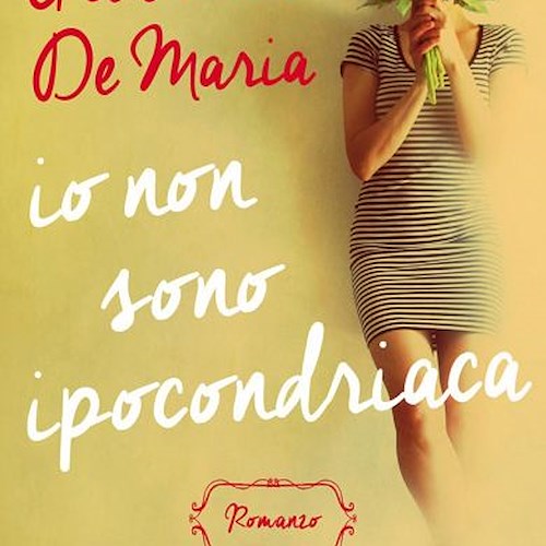 Al Rodaviva la prima di "Io non sono ipocondriaca" di Giusella De Maria