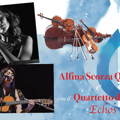 Cava de' Tirreni: 7 settembre concerto di Alfina Scorza Quartet con il Quartetto d’Archi Echos