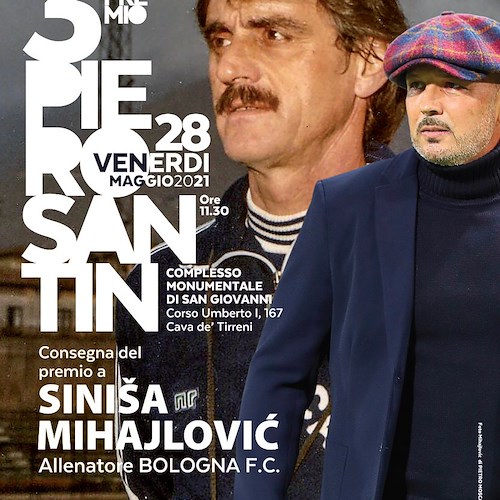 Cava de' Tirreni, Sinisa Mihajlovic riceverà il “Premio Piero Santin”
