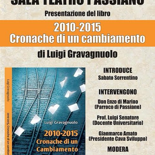 'Cronache di un Cambiamento': giovedì 5 la presentazione del libro di Luigi Gravagnuolo