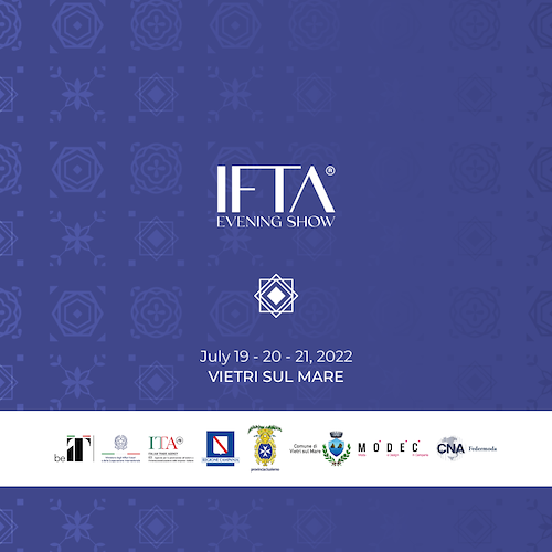 IFTA Evening Show, la moda femminile protagonista per la prima volta a Vietri sul Mare 