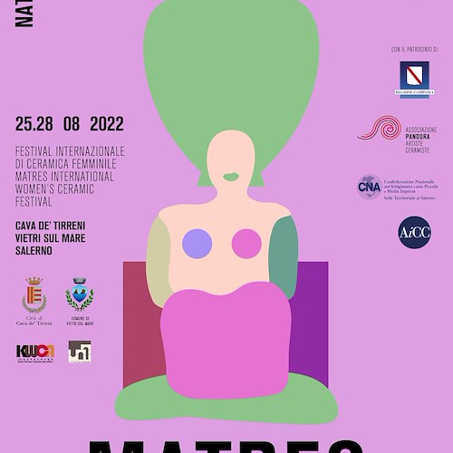 "Matres", il Festival Internazionale di Ceramica Femminile a Cava de' Tirreni e Vietri sul Mare / PROGRAMMA 