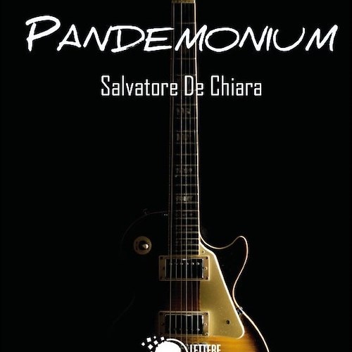 Pandemonium: 28 dicembre a Cava la presentazione del libro di Salvatore De Chiara