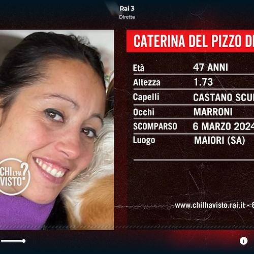 Scomparsa di Katia Del Pizzo da Maiori: la famiglia lancia un appello a "Chi l'ha Visto" su Rai3 