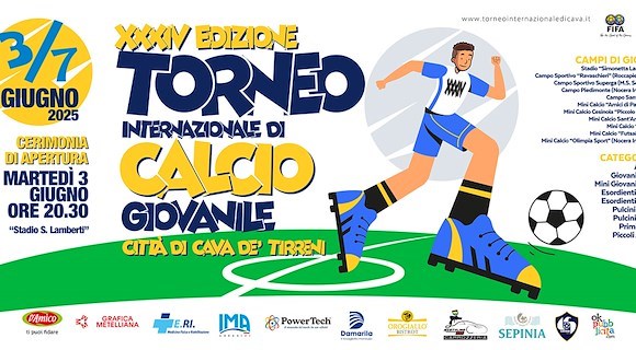 Tutto pronto per la Cerimonia di Apertura del 34esimo Torneo "Città di Cava de’ Tirreni"